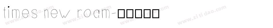 times new roam字体转换